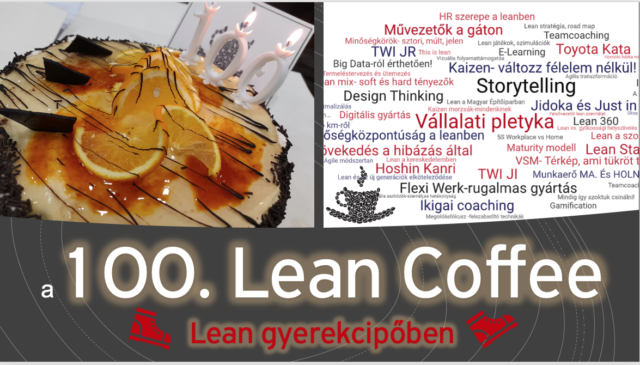 A SZÁZADIK Lean Coffee! –  Lean gyerekcipőben