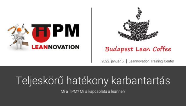 Budapest Lean Coffee – Teljeskörű hatékony karbantartás – TPM