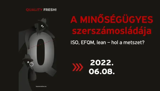 Quality Fresh! Győr – a minőségügyes szerszámosládája