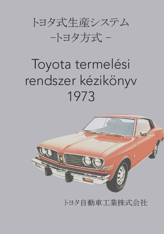 Toyota termelési rendszer kézikönyv 1973