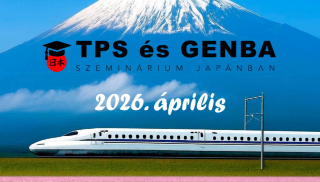 TPS/ lean szeminárium és genba élménytúra – 2026