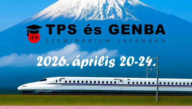 TPS/ lean szeminárium és genba élménytúra – 2026
