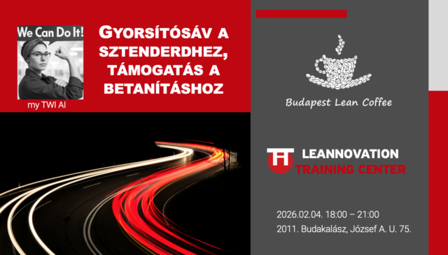 Budapest Lean Coffee – Gyorsítósáv a sztenderdhez, támogatás a betanításhoz